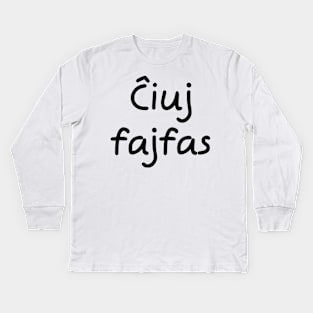 Ĉiuj fajfas Kids Long Sleeve T-Shirt